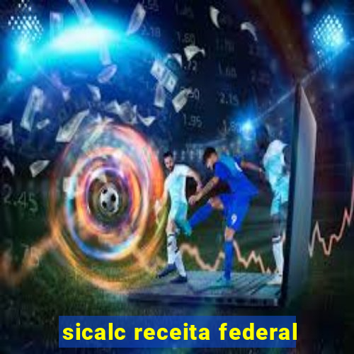 sicalc receita federal